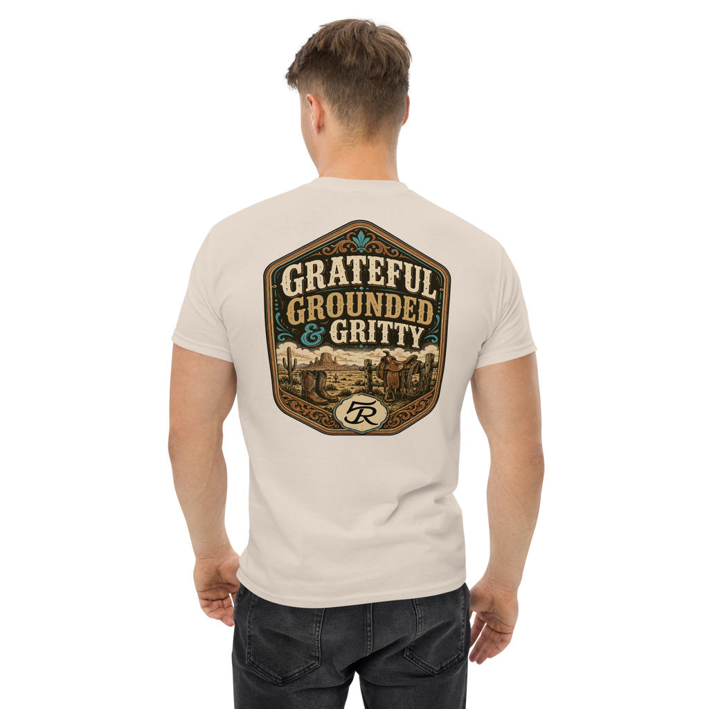 Grateful. Grounded. Gritty.